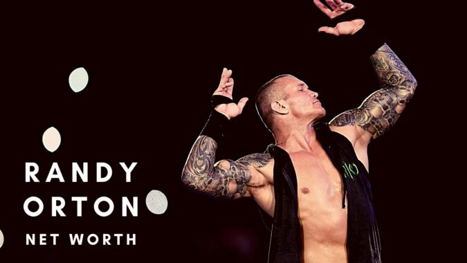 Randy Orton Net Worth 2021